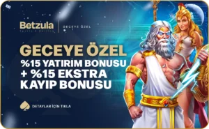 betzula geceye ozel yatirim bonusu